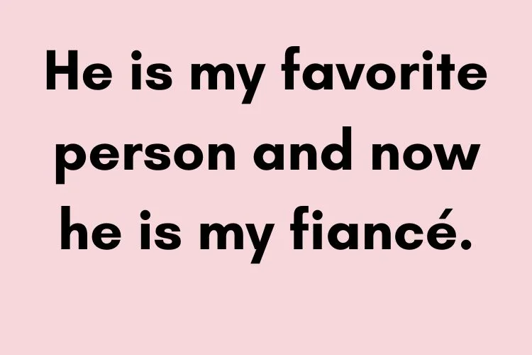 Engagement Captions for Him