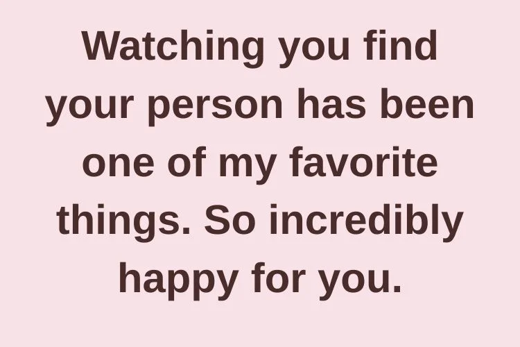 Engagement Wishes for Friends