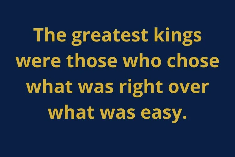 King Quotes About Justice and Honor