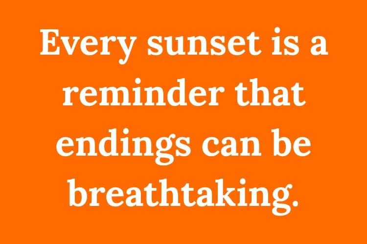 Inspirational & Motivational Sunset Quotes