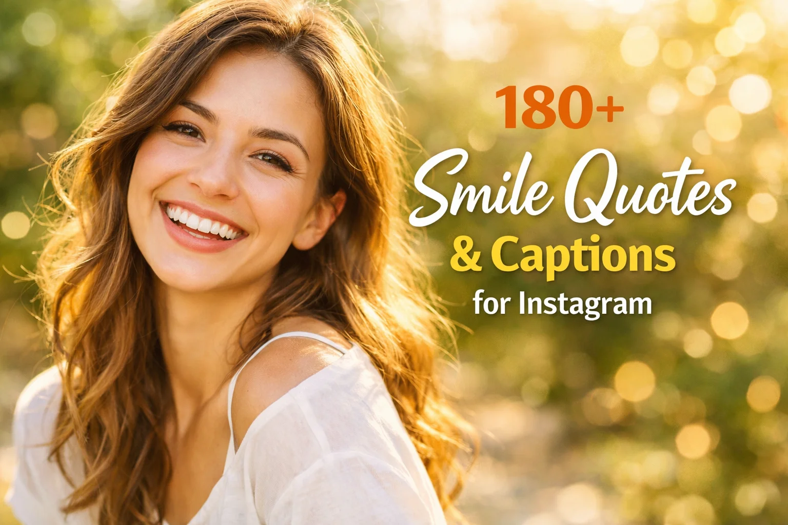 180+ Smile Quotes & Captions for Instagram