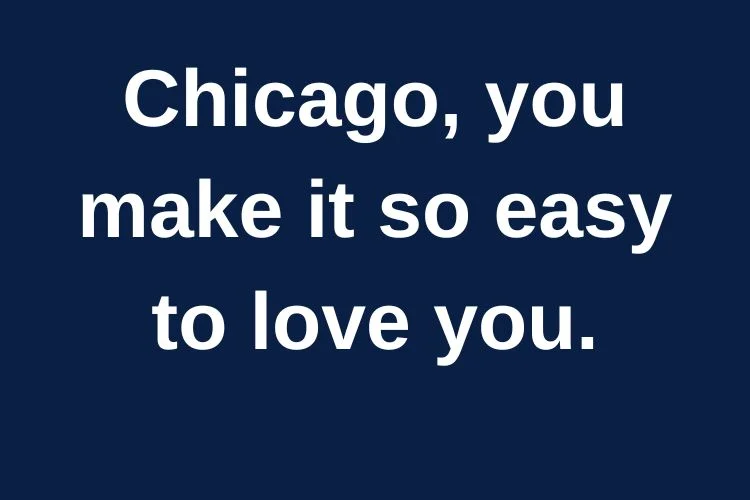 Cute Chicago Captions