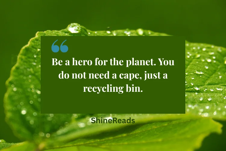 Earth Day Quotes for Students & Kids
