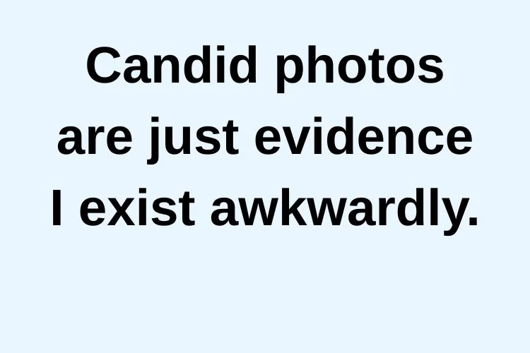 Funny Candid Photo Captions