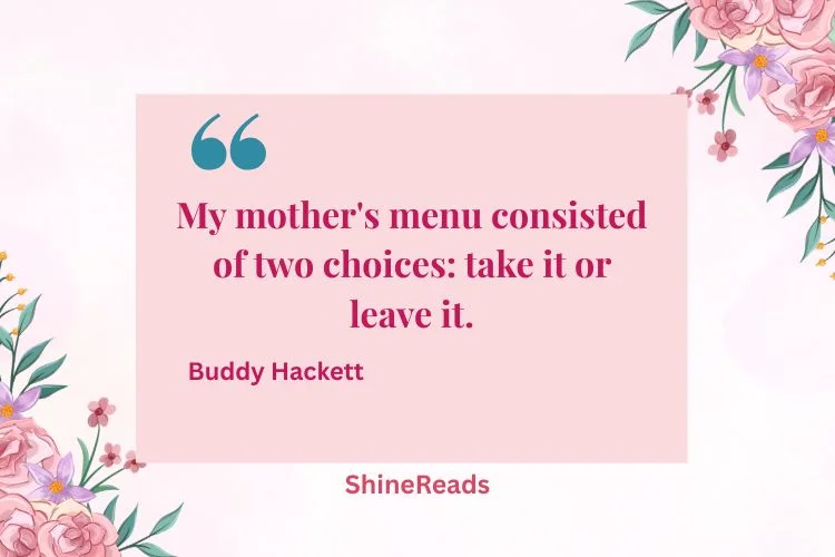 Funny Mother's Day Quotes