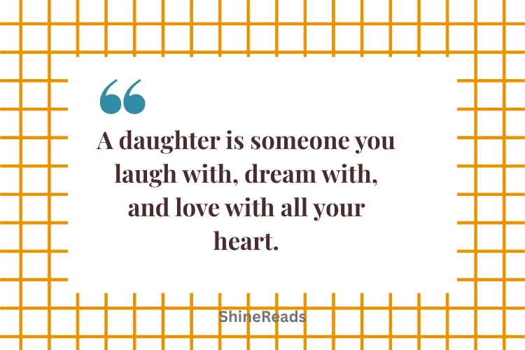 Heart-Touching Mother-Daughter Quotes