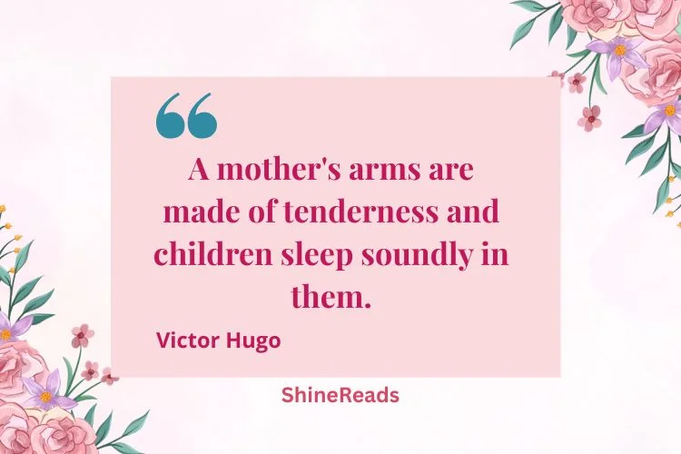 Heartfelt Mother's Day Quotes