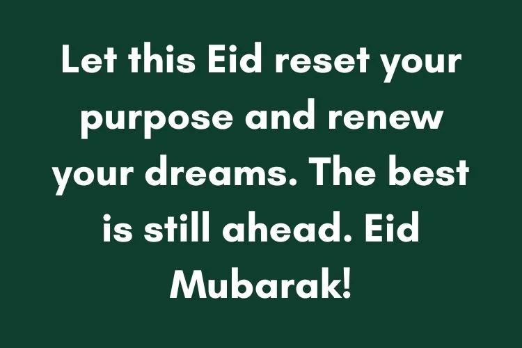 Inspirational Eid Mubarak Messages