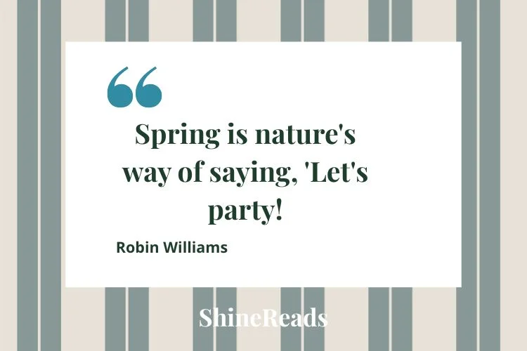 Inspirational Spring Quotes About Renewal