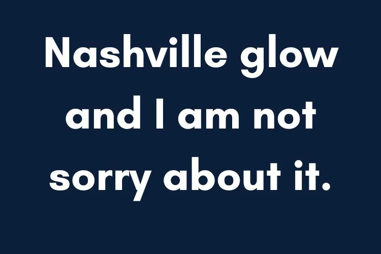 Nashville Instagram Captions for Selfies