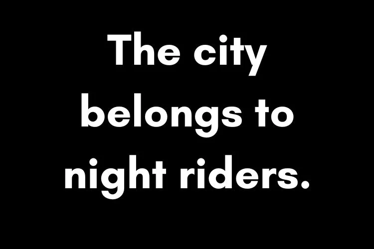 Night Ride Bike Captions
