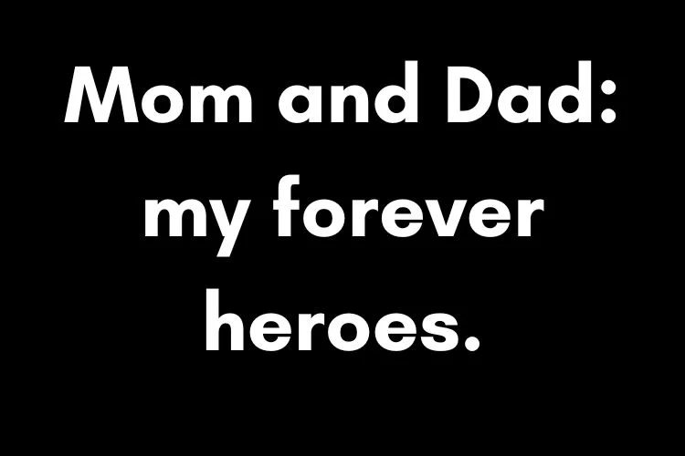 Parents Captions (Mom & Dad)