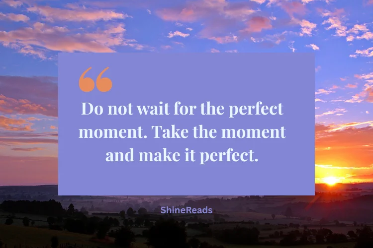 Quotes About Seizing the Day