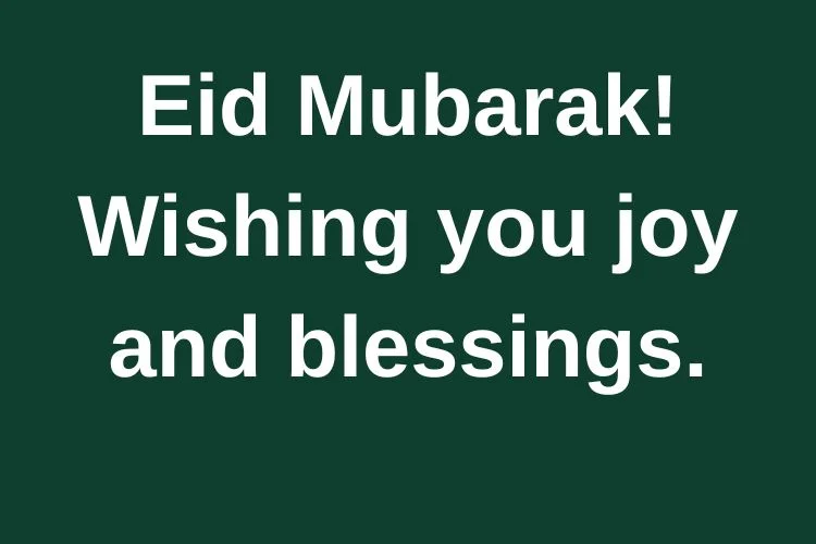 Short & Simple Eid Wishes