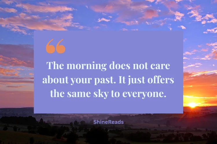 Beautiful and Unique Good Morning Quotes