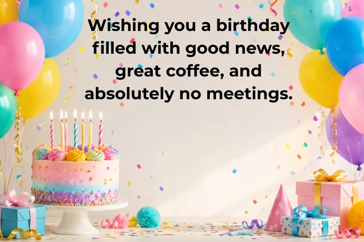 Professional Birthday Wishes for Coworkers