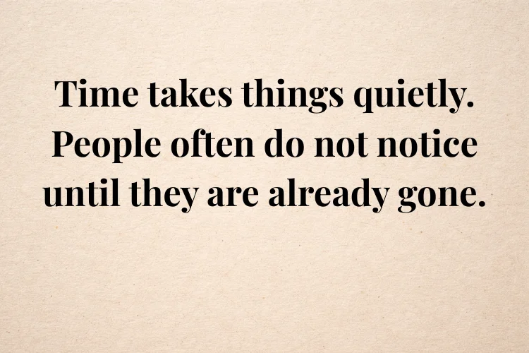 Emotional Old is Gold Quotes About Time & Change