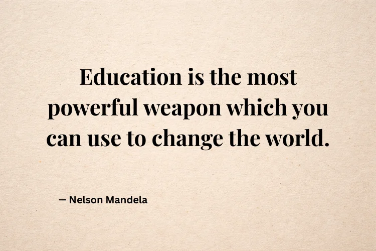 Famous Motivational Quotes About Education