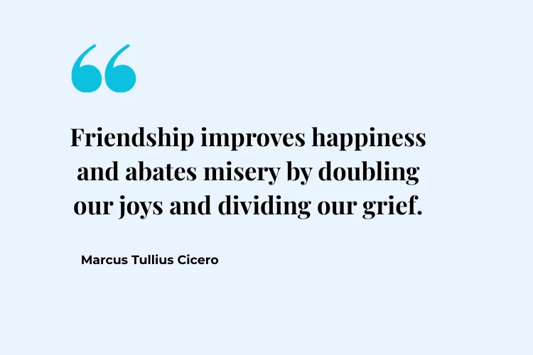 Friendship Quotes About Love & Life