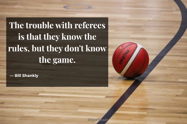 Funny & Bold Basketball Quotes
