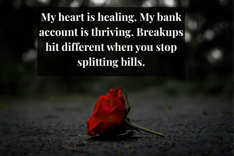 Funny Breakup Quotes to Laugh Through the Pain