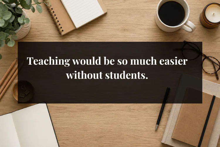 Funny Teacher Quotes