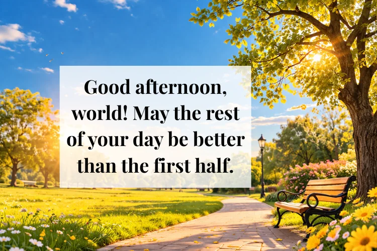 Good Afternoon Greetings for Daily Sharing
