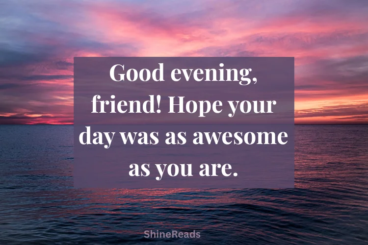 Good Evening Messages for Friends