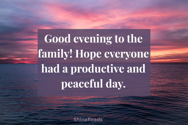 Good Evening Wishes for Family Members