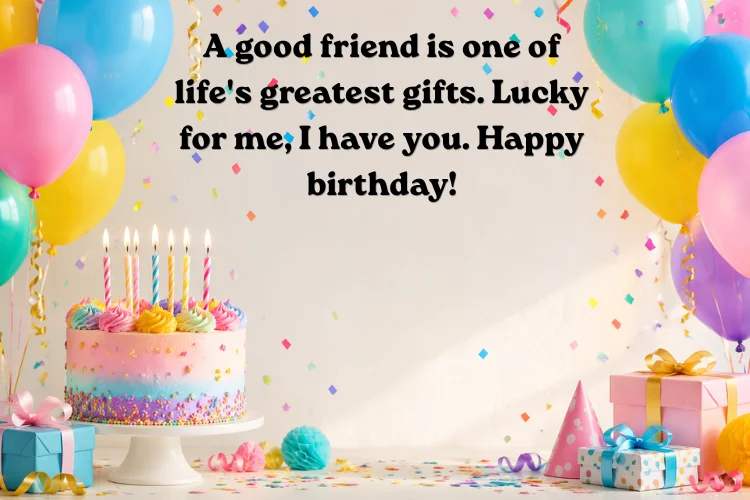 Happy Birthday Wishes for Friends