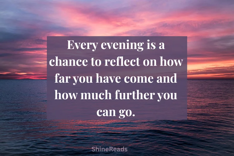 Inspirational Good Evening Quotes