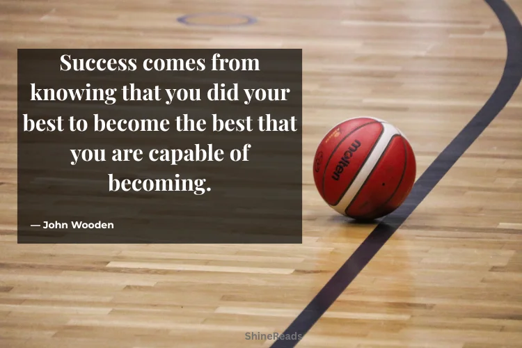 John Wooden Quotes on Character & Preparation