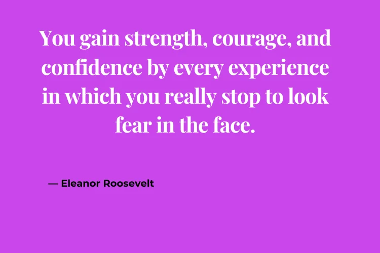Mindset Quotes About Confidence & Courage