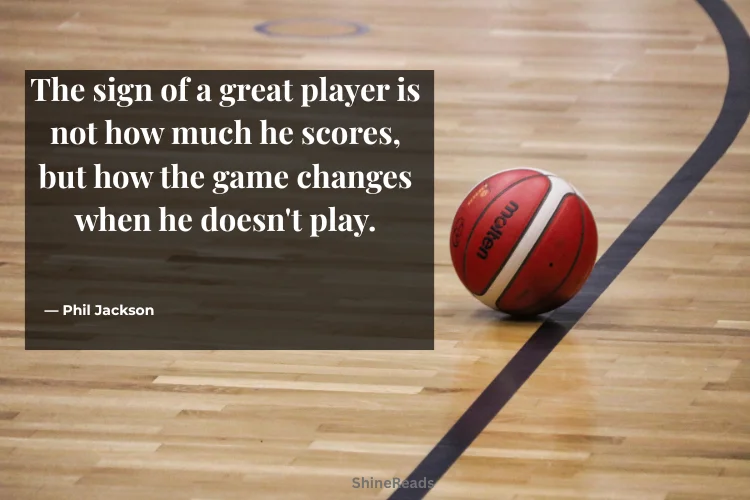 Phil Jackson Quotes on Mindset & Team Culture