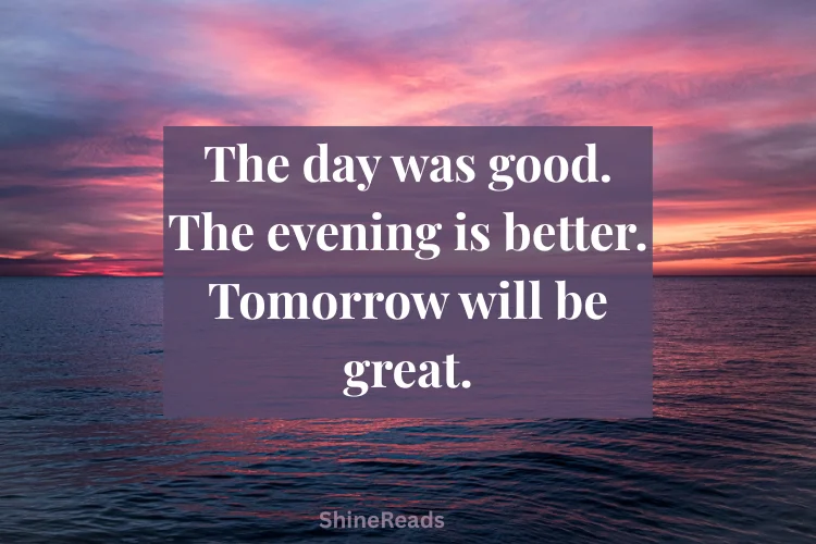 Happy and Positive Evening Quotes
