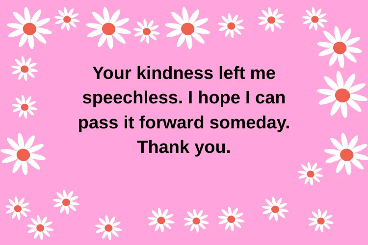 Thank You Messages for Acts of Kindness