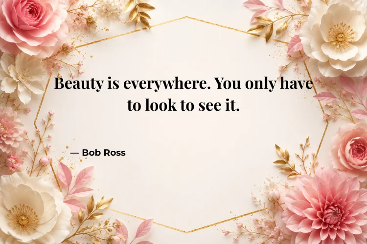 Beauty of Life Quotes