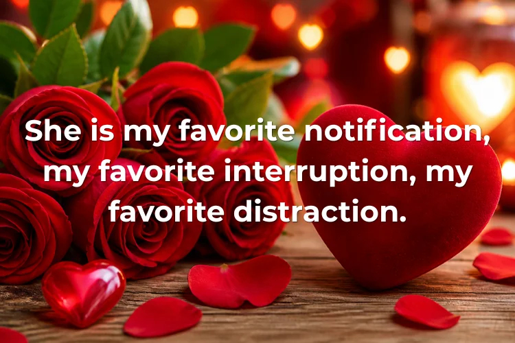 Cute and Sweet Love Quotes to Make Her Smile