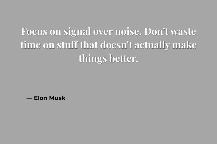 Elon Musk Quotes on Focus, Productivity & Discipline