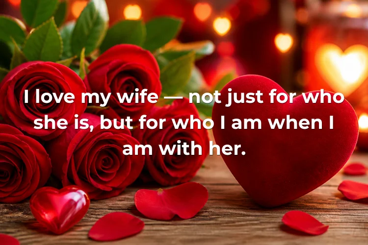 "I Love My Wife" Quotes