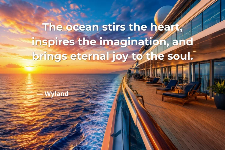 Inspirational Cruise Quotes
