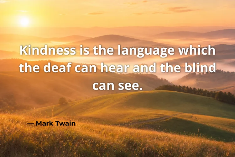 Inspirational Kindness Quotes to Uplift Your Spirit