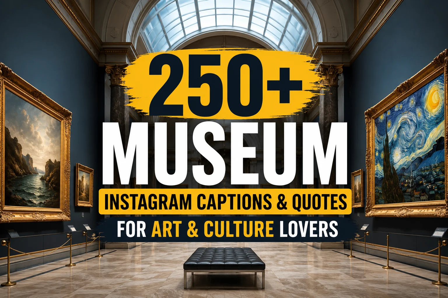 250+ Museum Instagram Captions & Quotes for Art & Culture Lovers
