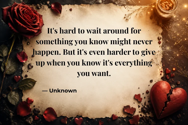 Sad One-Sided Love Quotes About Heartbreak