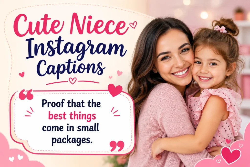 Cute Niece Instagram Captions