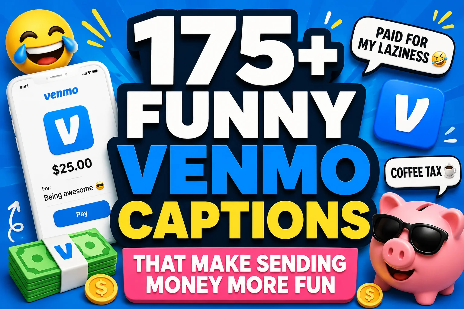 175+ Funny Venmo Captions That Make Sending Money More Fun